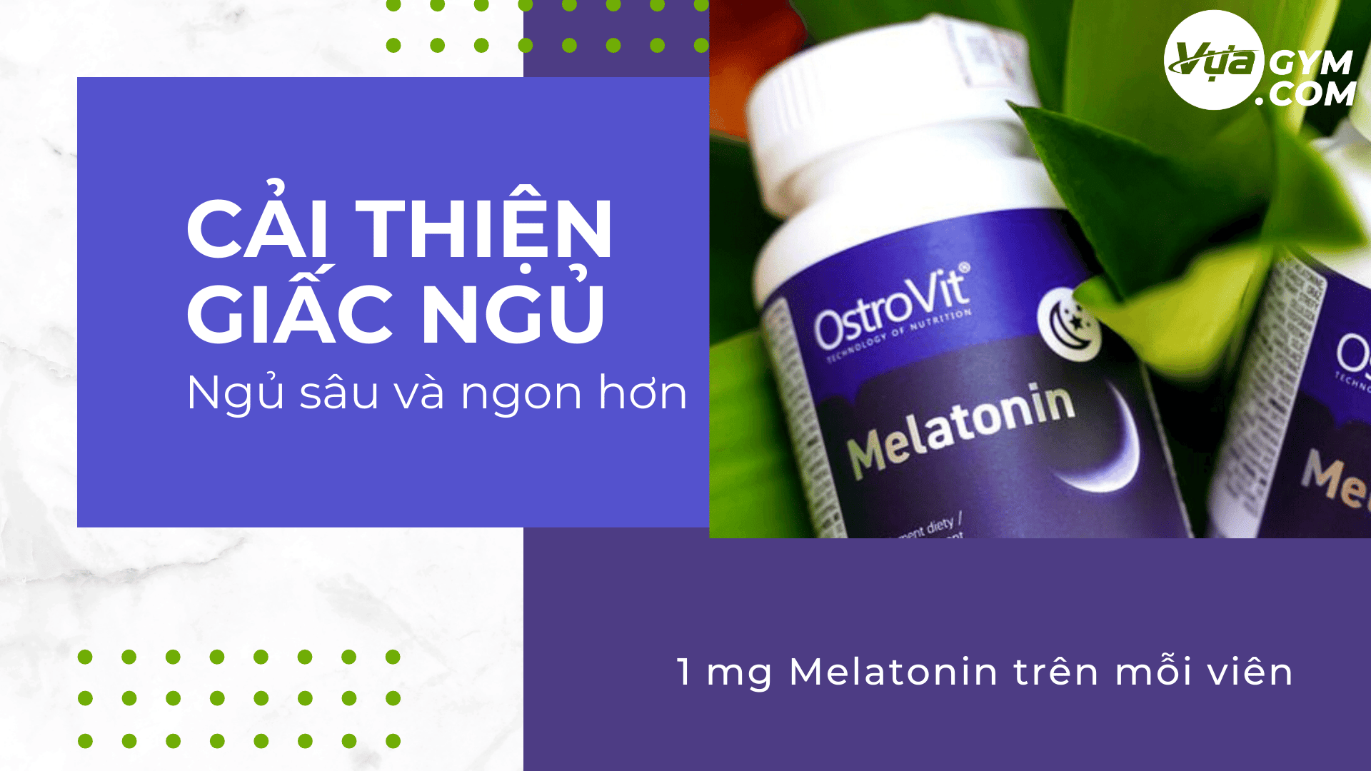 OstroVit - Melatonin 1mg (300 viên) - ostrovit melatonin motavuagym