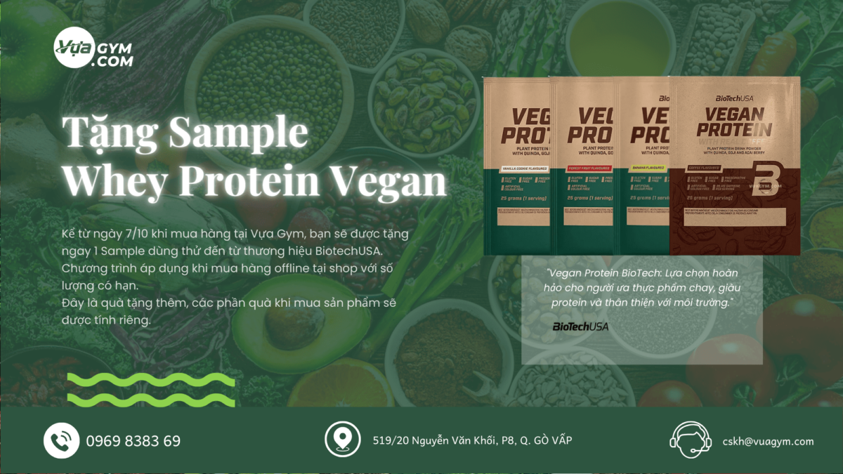 Chương trình ưu đãi của Vựa Gym: 1 lần Miễn Phí trải nghiệm Whey Vegan Protein (Chương trình đã kết thúc)