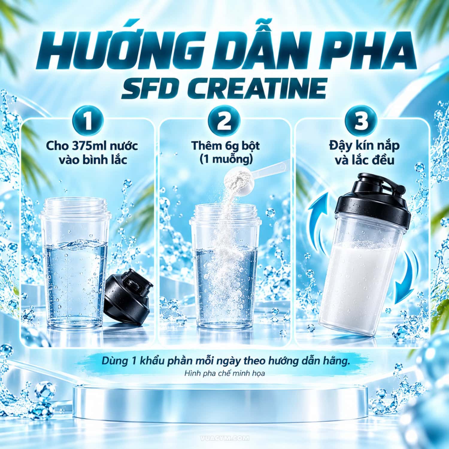 Sfd - Creatine (1000G) 2 Hướng dẫn pha SFD Creatine: 6g với 375ml nước